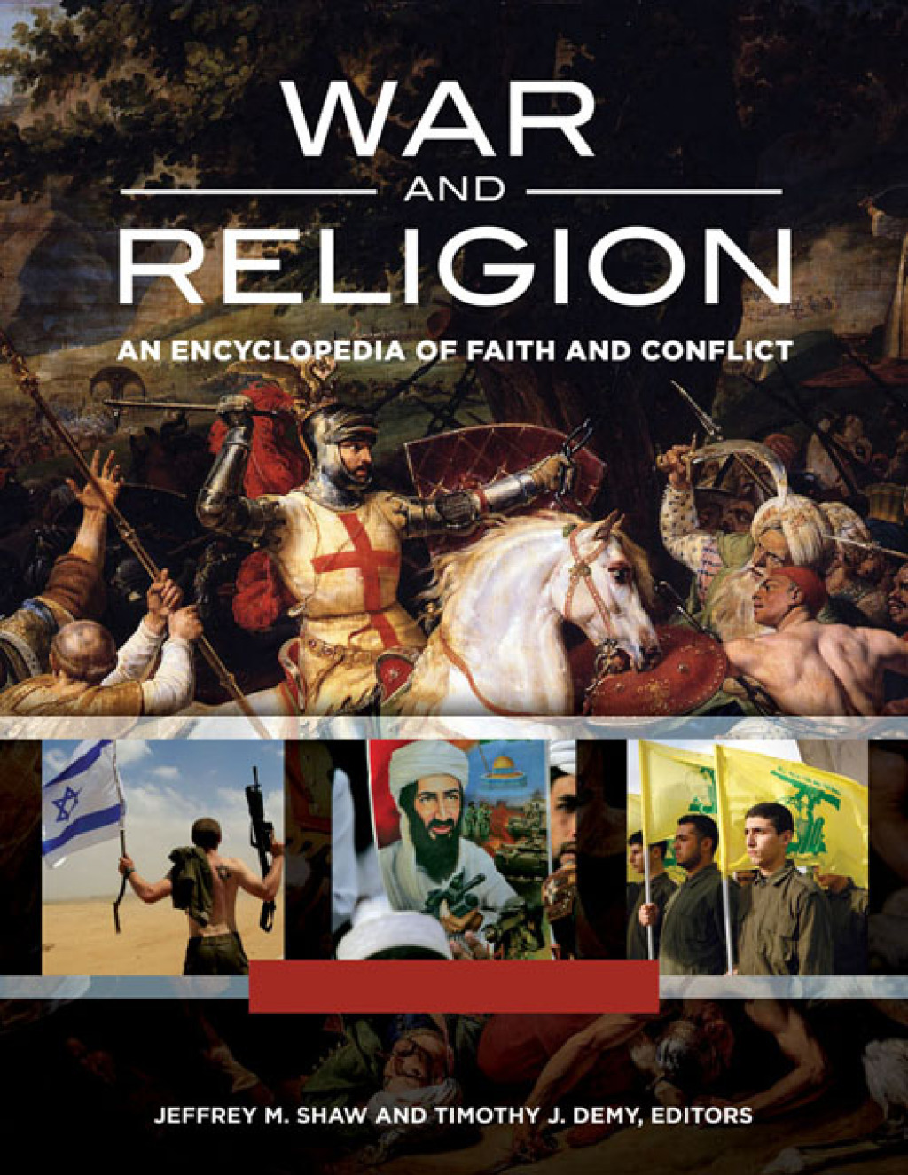War and Religion An Encyclopedia of Faith and Conflict [3 volumes] 1st Edition â€“ PDF/EPUB Version Downloadable - Image 1